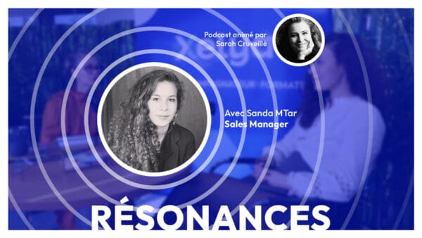 Les jeunes, moins motivés pour travailler. Vraiment ?! - Podcast Résonances épisode 3 avec Sanda Mtar, Sales Manager | Episode 03 de Résonances, le podcast de Xelya sur l'expérience collaborateur